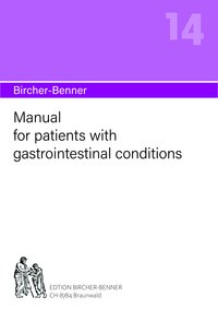 Bircher-Benner manual no.14: Manual for patients with gastrointestinal conditions